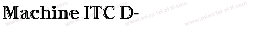 Machine ITC D字体转换